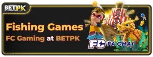 Discover 5 Fa Chai Fishing Games on BetPK: Play Smarter and Win More 13 Reel in Big Wins: Fa Chai Fishing Games on BetPK